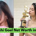 Nitanshi Goel Net Worth in 2025